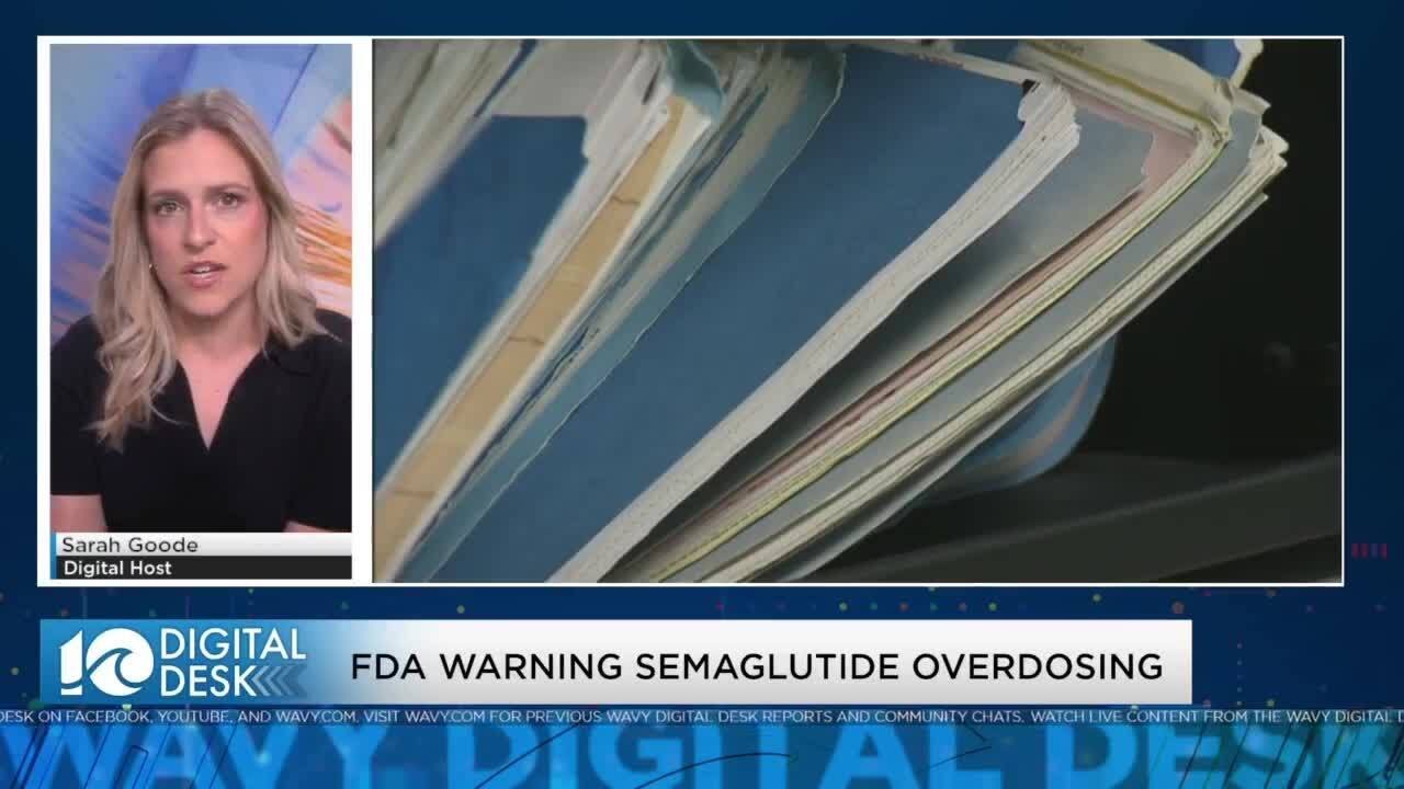 FDA warns about semaglutide overdoses, adverse effects