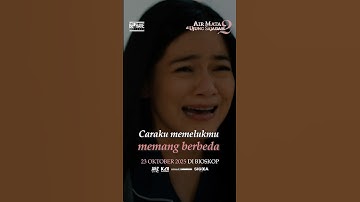 CARAKU MEMELUKMU MEMANG BEDA. FIlm #airmatadiujungsajadah2 mulai 23 Oktober 2025 di bioskop.