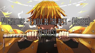 Nightcore - I Will Be The Best - (Neffex) - 