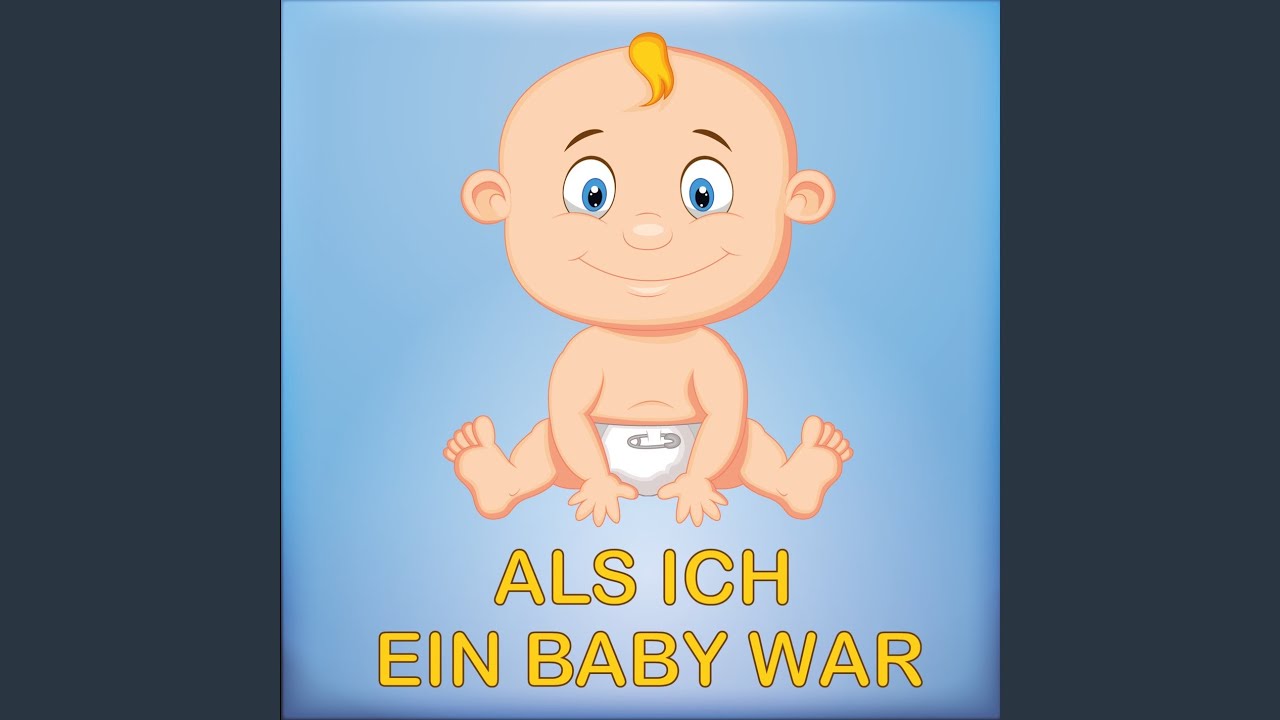 Als Susi Noch Ein Baby War Text Als ich ein Baby war (KlavierVersion) - YouTube