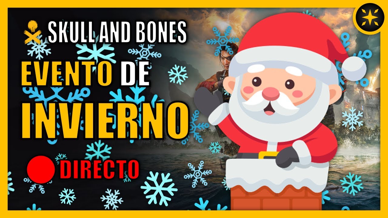 ❄️ Evento de Invierno | Skull and Bones ❄️