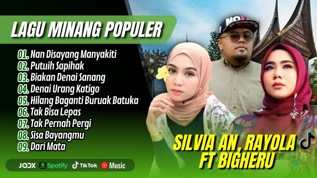 Bigheru - NAN DISAYANG MANYAKITI | Silvia An - PUTUIH SAPIHAK || LAGU MINANG TERPOPULER 2025