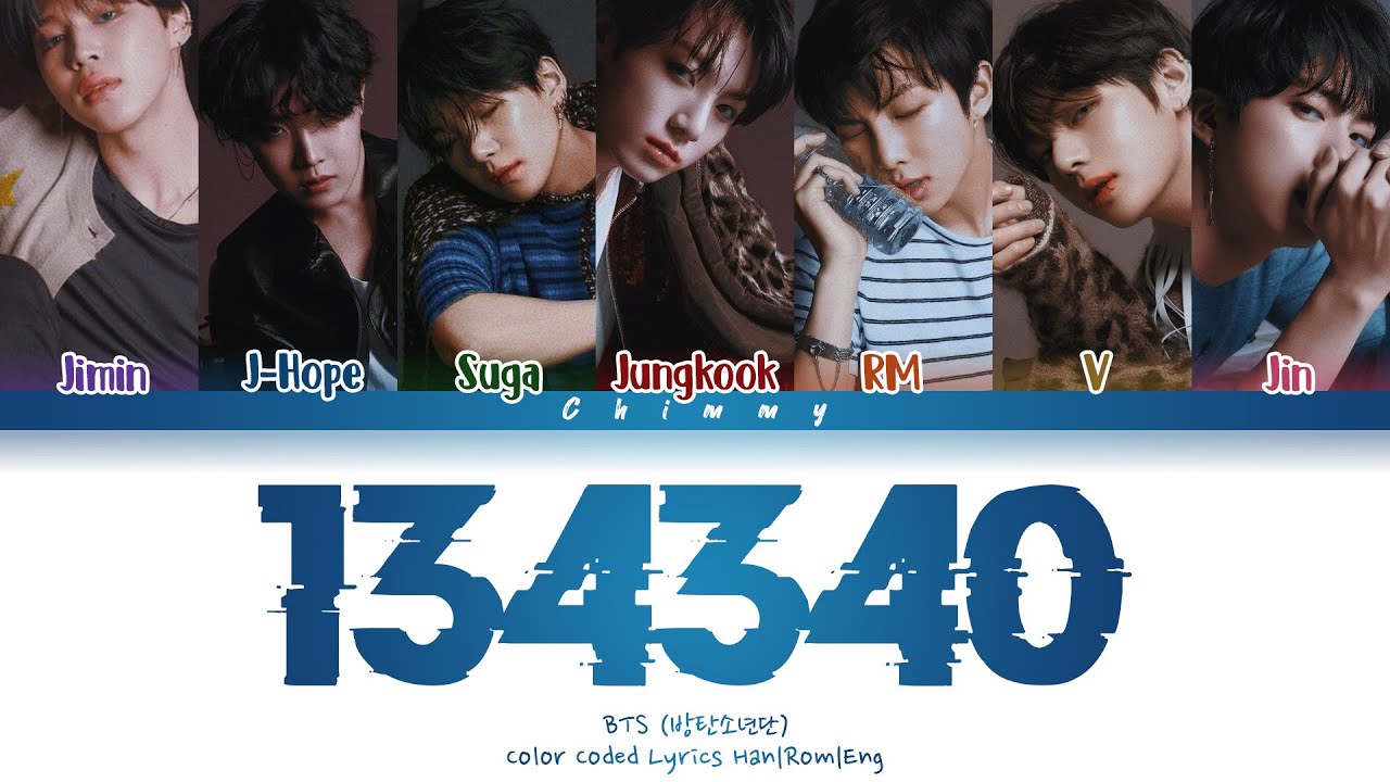 BTS (방탄소년단) 134340 (Color Coded Lyrics) [Han|Rom|Eng] - YouTube