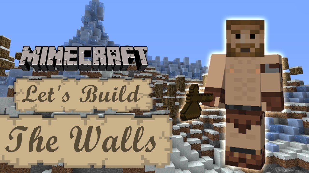 Minecraft Let's Build ~ The Walls #1 - YouTube