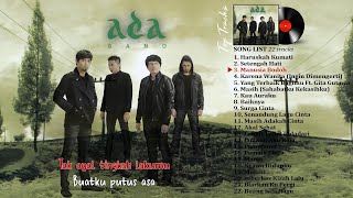 Ada Band - Lagu Pilihan Terbaik Ada Band [ Full Album ] Lagu Pop Indonesia Terpopuler Tahun