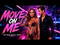 Move on Me — Mirrors, Champagne, and Tension | Official Music Video