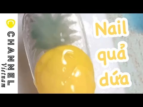 Video Nail hoạ tiết quả dứa - youtube