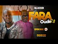 Fara oud 20 episode 02