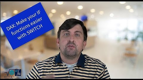 Power BI: Use DAX Switch Function to Make IF Functions Easier