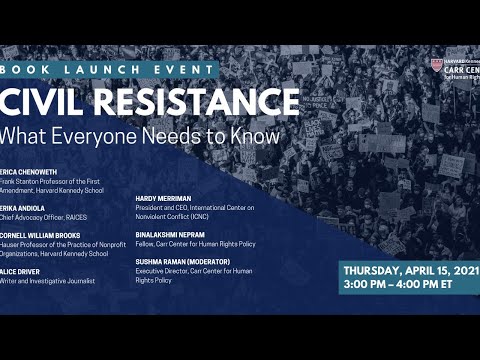 Civil Resistance: What Everyone Needs to Know by Erica Chenoweth Civil Resistance: What Everyone Needs to Know by Erica Chenoweth on YouTube