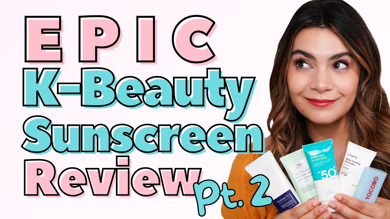 EPIC Korean Sunscreen Review pt 2 YouTube