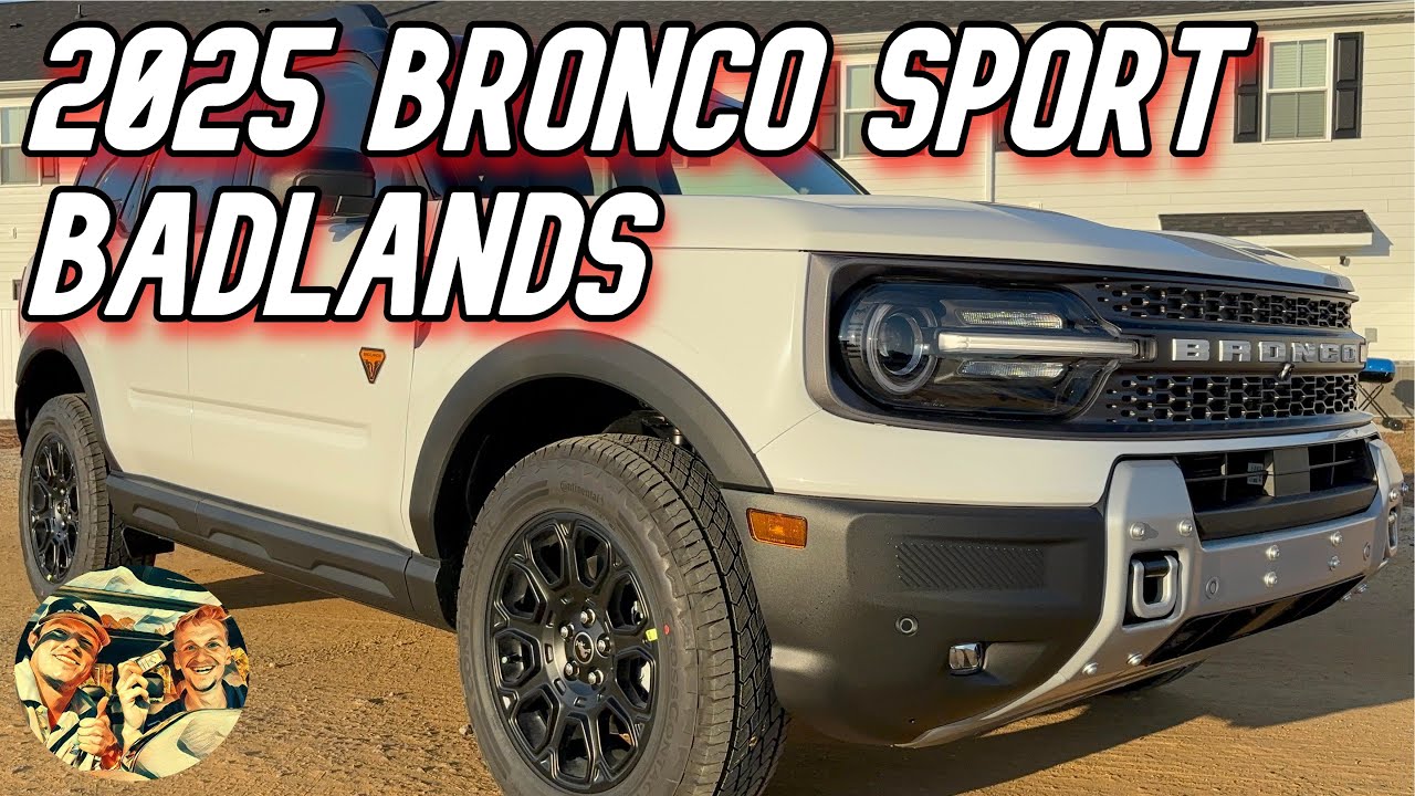REDESIGNED 2025 FORD BRONCO SPORT BADLANDS: 238 HP 2.0L 4X4 BEAST BUILT ...