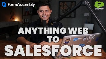 Recap - "Web to Lead. Web to Contact. Web to Anything"  | FormAssembly
