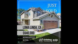 Loma Linda, Ca Another Home Sold by Cristina Caministeanu $640,000