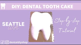 Información DIY DENTAL TOOTH CAKE | STEP BY STEP TUTORIAL | Dental DIY | Helen Do Actualización