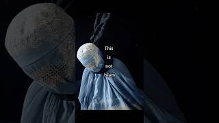 Repeat after me .. This is not islam 💤 #blue #burqa #afghanistan #women #shorts