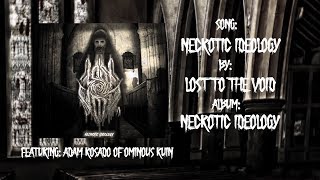 Lost to the Void - Necrotic Ideology