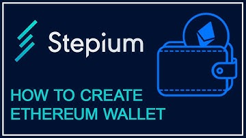 STEPIUM ♦ How to create ethereum wallet?