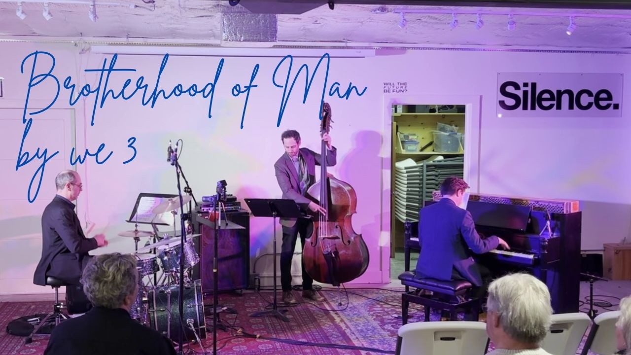 WE 3 BROTHERHOOD OF MAN