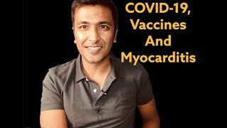 Covid19, Vaccination and risks of Myocarditis