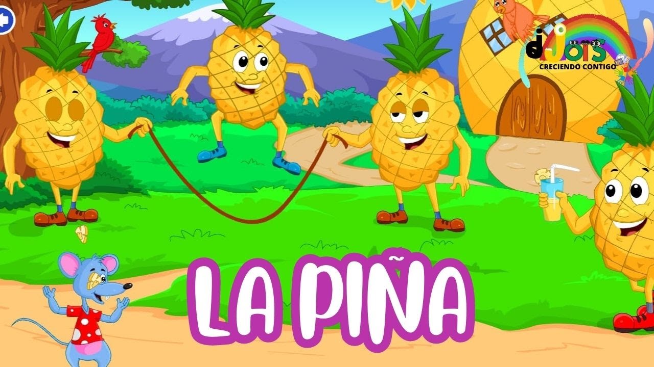 PIÑA- CANCION DE LA PIÑA- VIDEOS MUSICALES - YouTube