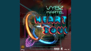 Heart and Soul - Vybz Kartel