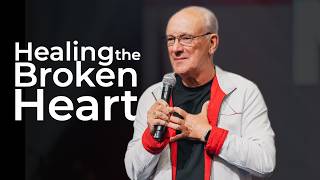 Healing the Broken Heart - 25th January 2026