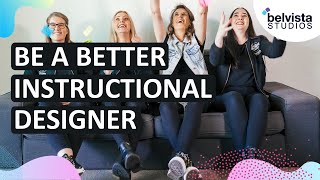 Could I Be a Better Instructional Designer? |  | Human-centred Design for Instructional Designers