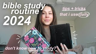 my BIBLE STUDY ROUTINE | tips and tricks