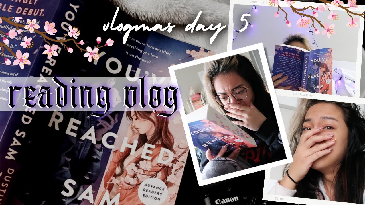 VLOGMAS DAY 5 | *spoiler-free* You've Reached Sam Reading Vlog🌸