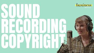 Business Music: What is a sound recording copyright