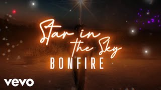 Bonfire  Star In The Sky