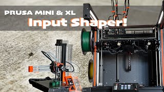 Input Shaping on Prusa XL & Mini