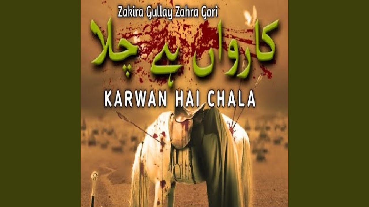 Karwan Hai Chala Madinay Main