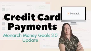 Credit Card Payments - Monarch Money Goals 3.0 Update