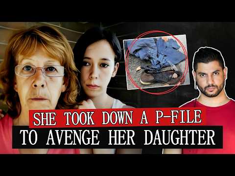 She avenged her daughter by sending a P-file to the other side