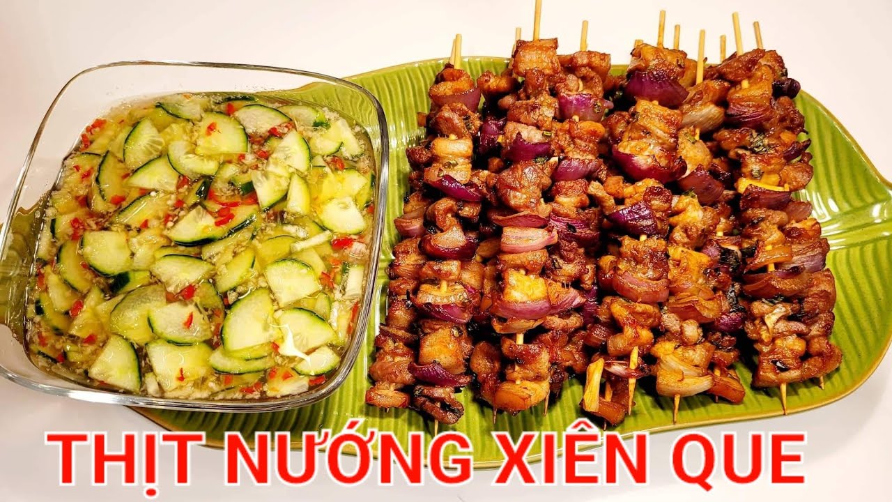 Thịt Nướng Xiên Que - Chia sẻ cách làm Thịt Nướng ngon mền bỏ Hầm Lò ...