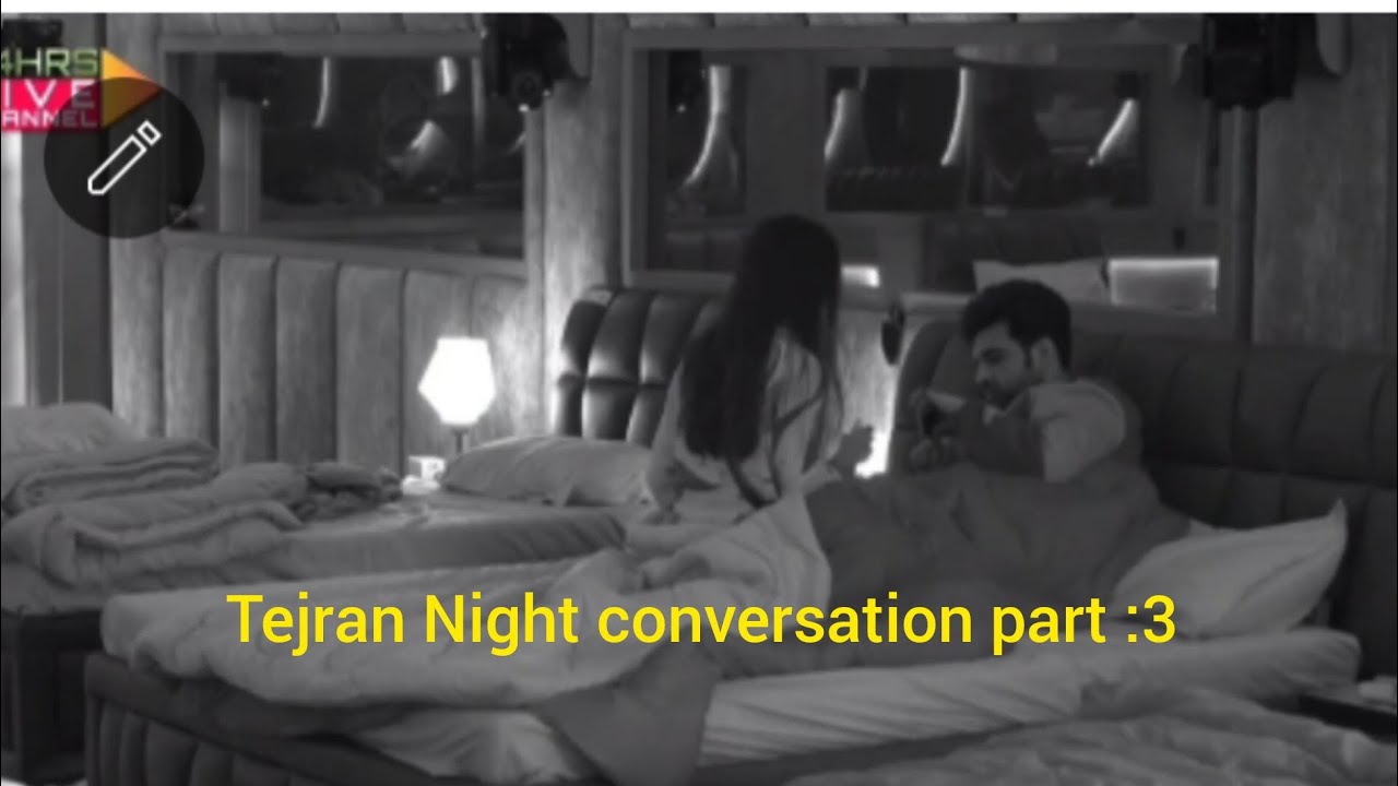 Tejran Night conversation part :3 l Tejran late night talk l Tejran Moments l Tejran😍