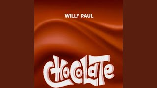Chocolate - Willy Paul