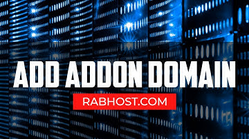 How to Add Domain in Hosting Plan | RabHost | Best Hosting for Unlimited Domains in Pakistan