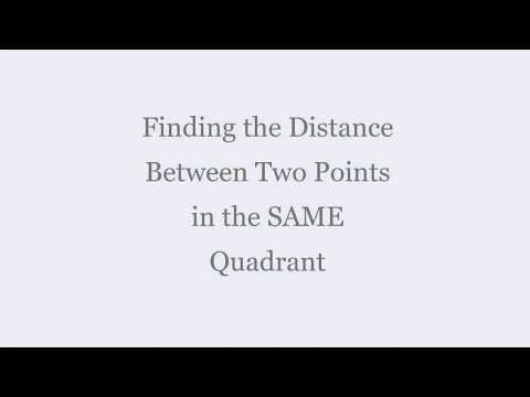 Finding the Distance Between Points in the SAME Quadrant