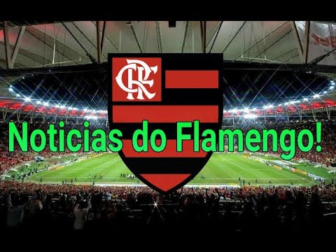 ÚLTIMAS NOTÍCIAS DO FLAMENGO!