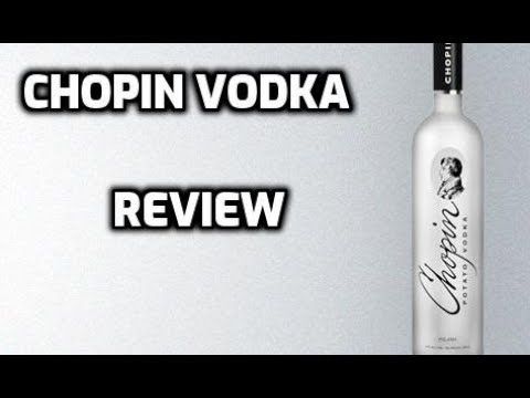 Chopin Vodka Review - YouTube