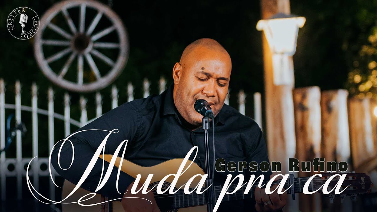 @GersonRufinoOficial - Muda pra cá #DVDVemMePerdoar
