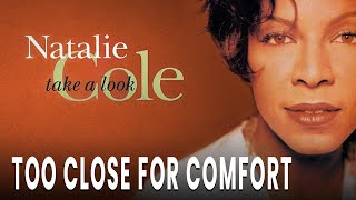 Watch Natalie Cole Too Close For Comfort video