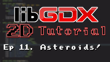 LibGDX 2D Tutorial #11: Asteroids!