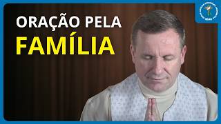 ORAÇÃO PELA FAMÍLIA ● Salmo 91