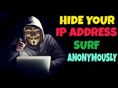 How to Hide Your IP Address || Surf Anonymously on Internet || - YouTube