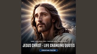 Download Lagu Life Changing Quotes - Jesus Christ Download Lagu Life Changing Quotes - Jesus Christ