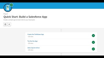 Create the Trailblazer App | Project- Quick Start: Build a Salesforce App | Salesforce | Trailhead
